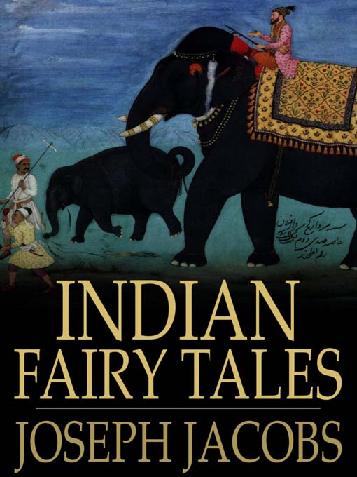 Title details for Indian Fairy Tales by Joseph Jacobs - Available